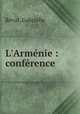 L`Armnie : confrence, 