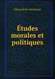 tudes morales et politiques, Edouard Laboulaye 