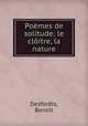 Pomes de solitude; le clitre, la nature, 