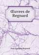 uvres de Regnard, 