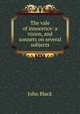 The vale of innocence: a vision, and sonnets on several subjects, John Black 