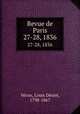Revue de Paris. 27-28, 1836, 