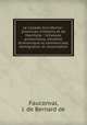 Le Canada microforme : provinces d`Ontario et de Manitoba : richesses, productions, situation conomique et commerciale, immigration et colonisation, Fauconval, J. de Bernard de 