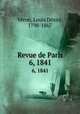 Revue de Paris. 6, 1841, 
