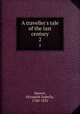 A traveller`s tale of the last century. 2, Spence, Elizabeth Isabella, 1768-1832 