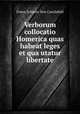 Verborum collocatio Homerica quas habeat leges et qua utatur libertate, 