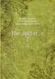 The doctor, &c. 2, Southey, Robert, 1774-1843,Warter, John Wood, 1806-1878 
