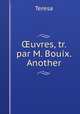 uvres, tr. par M. Bouix. Another, Teresa 