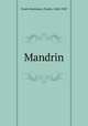 Mandrin, Funck-Brentano, Frantz, 1862-1947 