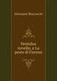 Ventidue novelle, e La peste di Firenze, Giovanni Boccaccio 