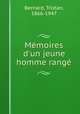 Mmoires d`un jeune homme rang, Bernard, Tristan, 1866-1947 