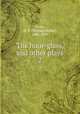 The hour-glass, and other plays. 2, Yeats, W. B. (William Butler), 1865-1939 