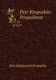 Petr Kropotkin: Pospolitost, Kropotkin Petr Alekseevich 