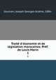 Trait d`conomie et de lgislation marocaines. Prf. de Louis Marin. 1, 