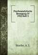 Psychoanalytische Bewegung IV 1932 Heft 3, Storfer, A. J. 