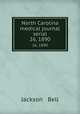 North Carolina medical journal serial. 26, 1890, Jackson & Bell 