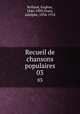 Recueil de chansons populaires. 03, 