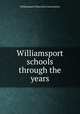 Williamsport schools through the years, Williamsport Education Association 
