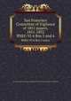 San Francisco Committee of Vigilance of 1851 papers, 1851-1852. BNEG 92:4 Box 5 and 6, San Francisco Committee of Vigilance of 1851,Online Archive of California 