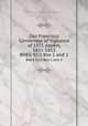San Francisco Committee of Vigilance of 1851 papers, 1851-1852. BNEG 92:2 Box 1 and 2, San Francisco Committee of Vigilance of 1851,Online Archive of California 