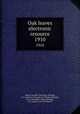 Oak leaves electronic resource. 1910, Baptist Female University (Raleigh, N.C.),Baptist University for Women (Raleigh, N.C.),Meredith College (Raleigh, N.C.),Open Content Alliance 