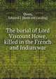 The burial of Lord Viscount Howe, killed in the French and Indian war, Owen, Edward J. [from old catalog] 