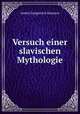 Versuch einer slavischen Mythologie, Andrei Sergeevich Kaisarov 