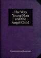 The Very Young Man and the Angel Child, Elisa Armstrong Bengough 