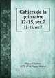 Cahiers de la quinzaine. 12-15, ser.7, 