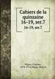 Cahiers de la quinzaine. 16-19, ser.7, 