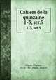 Cahiers de la quinzaine. 1-3, ser.9, 