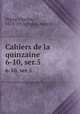 Cahiers de la quinzaine. 6-10, ser.5, 