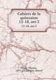Cahiers de la quinzaine. 12-18, ser.3, 