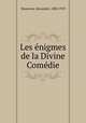 Les nigmes de la Divine Comdie, Masseron, Alexandre, 1880-1959 