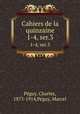Cahiers de la quinzaine. 1-4, ser.3, 