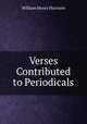 Verses Contributed to Periodicals, William Henry Harrison 