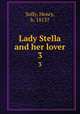 Lady Stella and her lover. 3, Solly, Henry, b. 1813? 