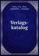 Verlags-katalog, Cotta, J.G., firm , publishers , Stuttgart 