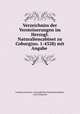 Verzeichniss der Versteinerungen im Herzogl. Naturaliencabinet zu Coburg(no. 1-4328) mit Angabe ., Coburg (Germany ). Herzogliches Naturaliencabinet, Carl Schauroth 