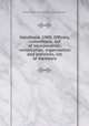 Handbook, 1909. Officers, committees, act of incorporation, constitution, organization and activities, list of members, American Historical Association 