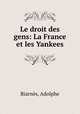 Le droit des gens: La France et les Yankees, 