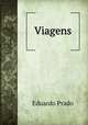 Viagens, Eduardo Prado 