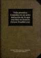 Vida prosaica: Comedia en un acto: imitacin de la que escribi en francs Octave Feuillet con ., 