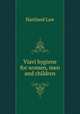 Viavi hygiene for women, men and children, Hartland Law 