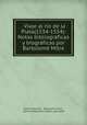 . Viaje al ro de la Plata(1534-1554): Notas bibliogrficas y biogrficas por Bartolom Mitre, 