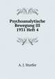 Psychoanalytische Bewegung III 1931 Heft 4, A. J. Storfer 