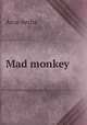 Mad monkey, Arca-Archa 