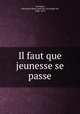 Il faut que jeunesse se passe, 