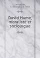 David Hume, moraliste et sociologue, Lechartier, G. (Georges), b. 1868 