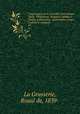 Cinq langues de la Colombie Britannique Hada, Tohimshian, Kwagiutl, Nootka et Tlinkit; grammaires, vocabulaires, textes traduits et analyss. 24, La Grasserie, Roaul de, 1839- 